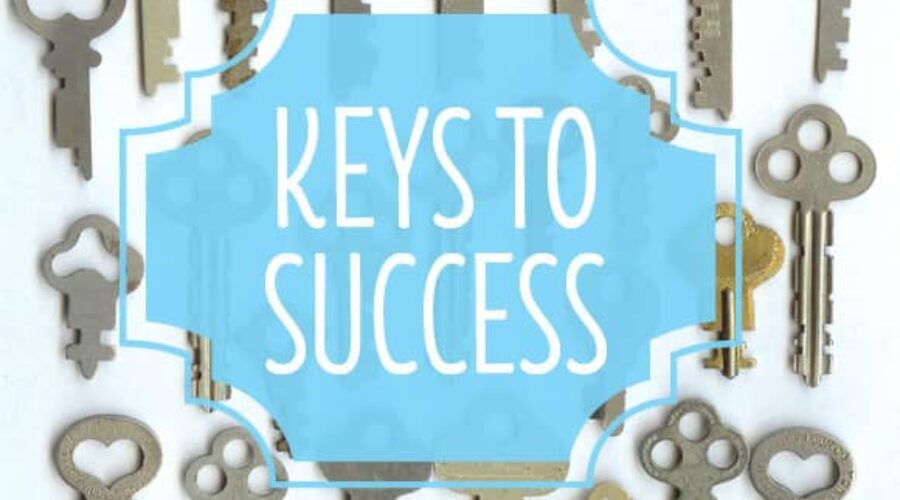 Keys To Success…