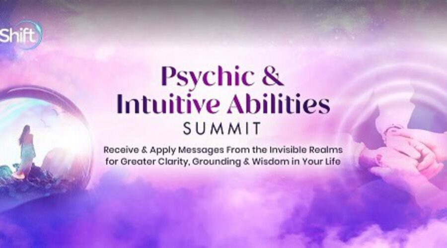 Psychic and Intuitive Abilities Summit 2023